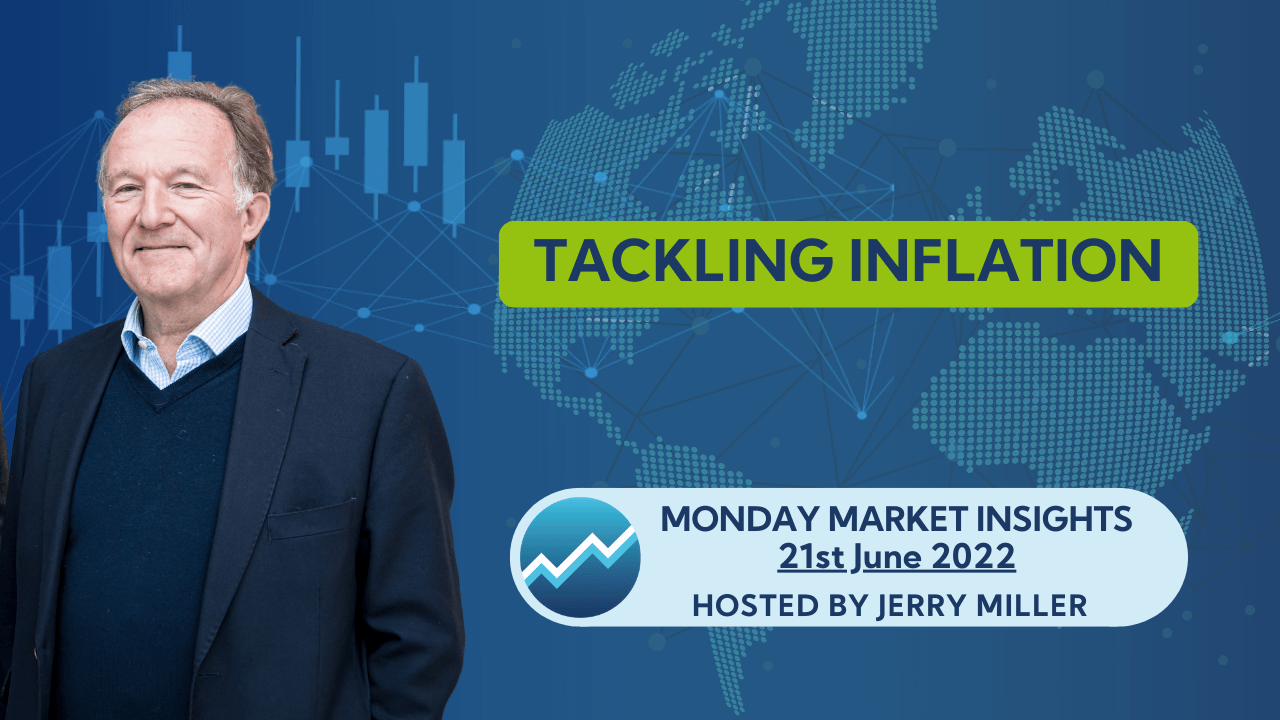 Tackling inflation - Monday Market Insights